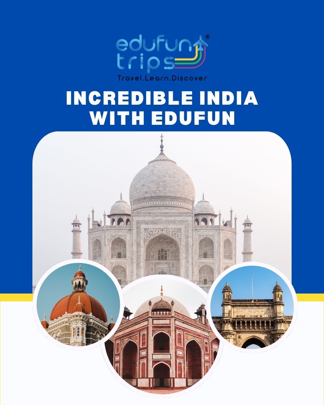INCREDIBLE INDIA WITH EDUFUN